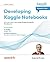 Developing Kaggle Notebooks...