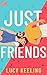 Just Friends (Friends #2)