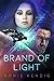 Brand of Light (The Droseran Saga Book 1)