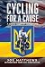 CYCLING FOR A CAUSE by Joe Matthews