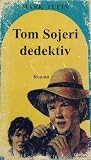 Tom Sojeri dedektiv