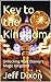 Key to the Kingdom: Unlocki...