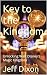 Key to the Kingdom: Unlocking Walt Disney's Magic Kingdom (The Dixon on Disney series Book 1)