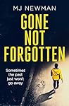 Gone Not Forgotte...
