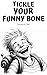 Tickle Your Funny Bone: Rid...