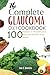 THE COMPLETE GLAUCOMA DIET ...