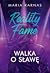 Reality Fame. Walka o sławę