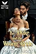The Duke and the Wrong Bride (Duchesses of Convenience #1)