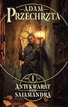 Antykwariat pod Salamandrą (Mons Viridis Magicus, #1)