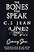 The Bones That Speak