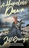A Hopeless Dawn (A Hopeless Dawn The Series Book 1)