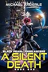 A Silent Death (Black Pearl: Freelancers #1) A Silent Death (Black Pearl: Freelancers #1)