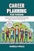 Career Planning for Tweens:...