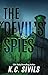 The Devil's Spies: Faith, Betrayal, and Escape Beneath the Berlin Wall (Historical Fiction by Author K.C. Sivils Book 2)