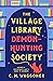 The Village Library Demon H...