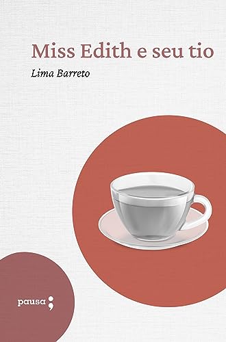 Miss Edith e seu tio (Portuguese Edition)