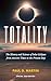 Totality: The History and Science of Solar Eclipses from Ancient Times to the Present