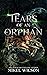 Tears of an Orphan (Orphan's Revenge #1)