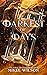 Darkest of Days (Orphan's Revenge #3)