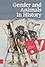 Gender and Animals in History by Sandra Swart