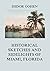 Historical Sketches and Sidelights of Miami, Florida