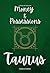 Taurus Season: Money and Po...