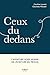 Ceux du dedans by Caroline Laurent
