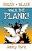 Walk The Plank!: A Sugar an...