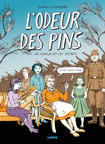 L'odeur des pins - Ma famille et ses secrets (Hardcover)