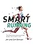 Smart Running: The ultimate...