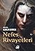 Nefes Rivayetleri by Ozancan Demirışık