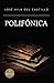 Polifónica (Spanish Edition)