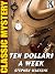 Ten Dollar$ a Week by Stephen Wasylyk