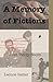 A Memory of Fictions (or) J...