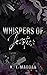 Whispers of Devotion by K.T. Maddan