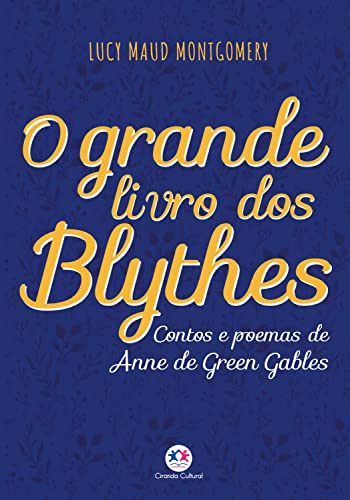 O grande livro dos Blythes (Kindle Edition)