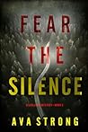Fear the Silence