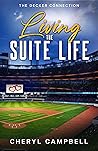 Living the Suite ...
