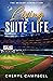 Living the Suite Life by Cheryl     Campbell