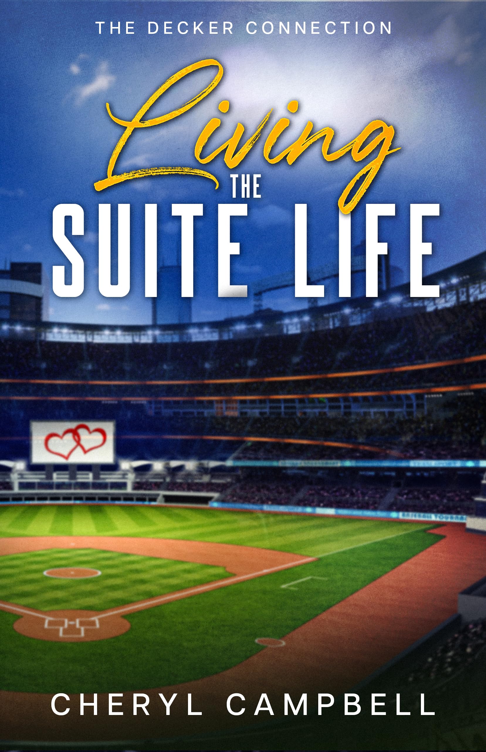 Living the Suite Life (The Decker Connection book 3)