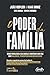 O poder da família by João Kepler