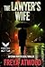 The Lawyer's Wife: An Ethan...