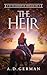 The Heir by A.D. German