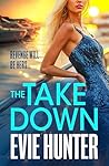 The Takedown by Evie Hunter