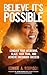 Believe It's Possible by Edwige A. Robinson