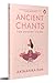 Ancient Chants for Modern Living by Aatmanika Ram