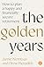 The Golden Years: How to pl...