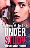 Book cover for Under Study (Practice Makes Perfect, #3)