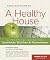 Prescriptions for a Healthy House, 3rd Edition by Paula Baker-Laporte