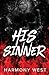 His Sinner: A Masked Stalker Romance (Saint and Sinner Duet)